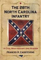Frances H. Casstevens - 28th North Carolina Infantry, Häftad