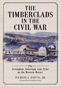 bokomslag The Timberclads in the Civil War