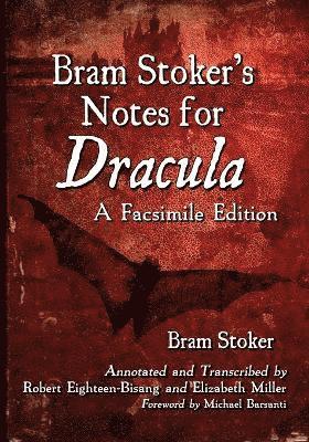 Bram Stoker's Notes for Dracula 1