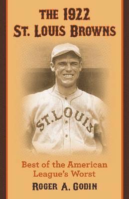 The 1922 St. Louis Browns 1