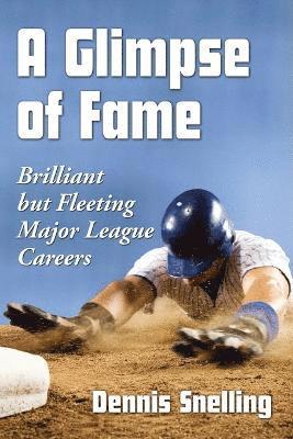 Dennis Snelling - Glimpse of Fame, Häftad
