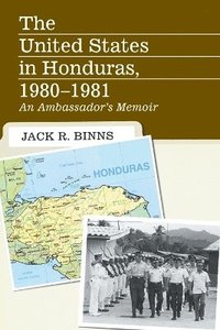 bokomslag United States in Honduras, 1980-1981