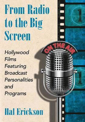 From Radio to the Big Screen 1