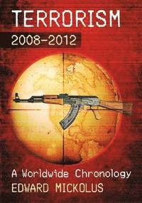 bokomslag Terrorism, 2008-2012