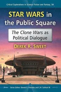 bokomslag Star Wars in the Public Square