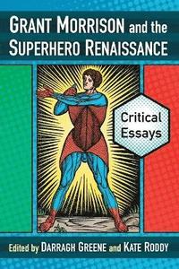bokomslag Grant Morrison and the Superhero Renaissance