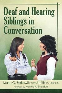 bokomslag Deaf and Hearing Siblings in Conversation