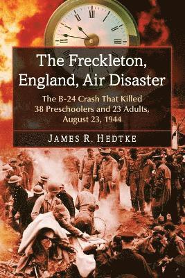 James R. Hedtke - Freckleton, England, Air Disaster, Häftad