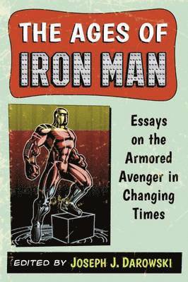 The Ages of Iron Man 1