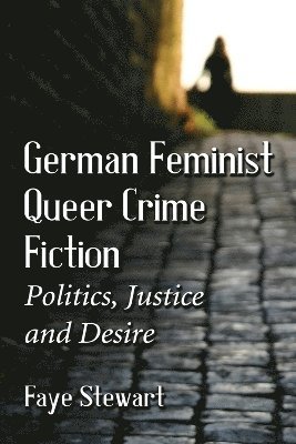 bokomslag German Feminist Queer Crime Fiction