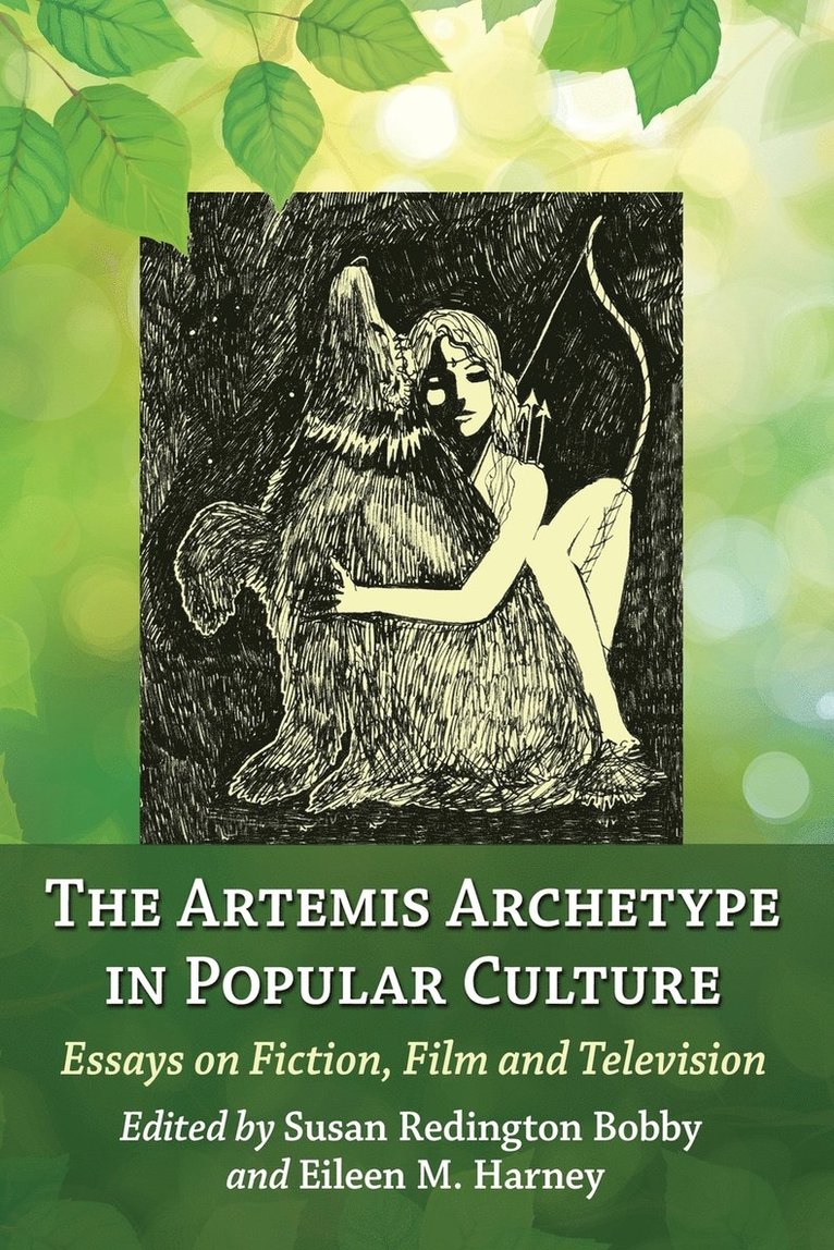 The Artemis Archetype in Popular Culture 1