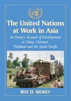 bokomslag The United Nations at Work in Asia