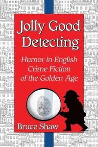 bokomslag Jolly Good Detecting