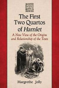 bokomslag First Two Quartos of Hamlet