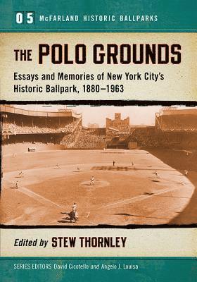 Stew Thornley - Polo Grounds, Häftad