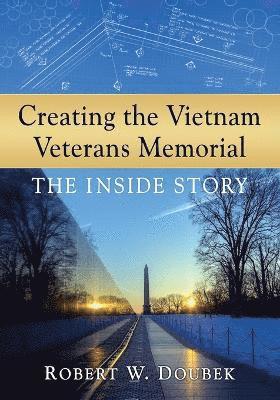 Creating the Vietnam Veterans Memorial 1