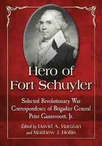 bokomslag Hero of Fort Schuyler