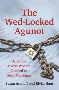 bokomslag The Wed-Locked Agunot
