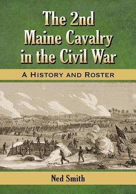 bokomslag 2nd Maine Cavalry in the Civil War