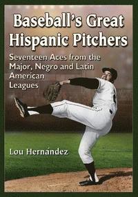 bokomslag Baseball's Great Hispanic Pitchers