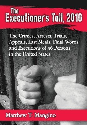 The Executioner's Toll, 2010 1