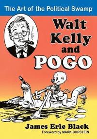 bokomslag Walt Kelly and Pogo