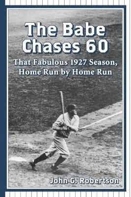 John G. Robertson - Babe Chases 60, Häftad