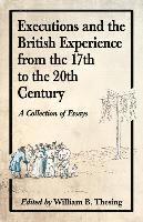 bokomslag Executions and the British Experience from the 17th to the 20th Century