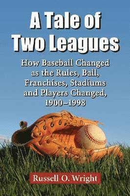 Russell O. Wright - Tale of Two Leagues, Häftad