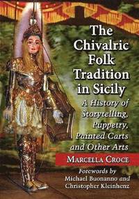 bokomslag The Chivalric Folk Tradition in Sicily