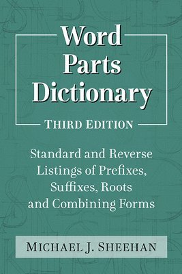 Word Parts Dictionary 1