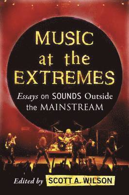 bokomslag Music at the Extremes