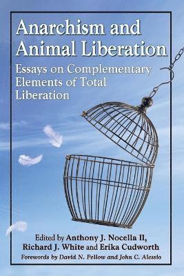 bokomslag Anarchism and Animal Liberation