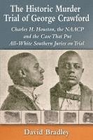 Historic Murder Trial of George Crawford 1