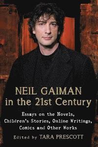 bokomslag Neil Gaiman in the 21st Century