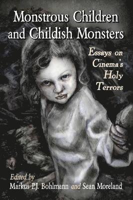 Monstrous Children and Childish Monsters 1