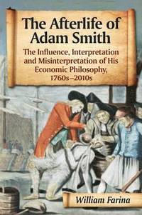 bokomslag The Afterlife of Adam Smith