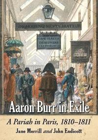 bokomslag Aaron Burr in Exile