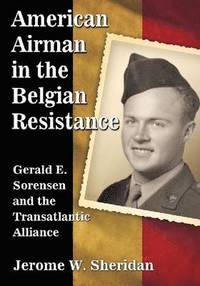 bokomslag American Airman in the Belgian Resistance