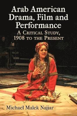 Michael Malek Najjar - Arab American Drama, Film and Performance, Häftad