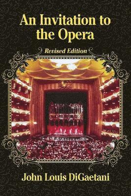 bokomslag An Invitation to the Opera, Revised Edition