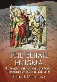 bokomslag The Elijah Enigma