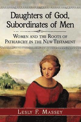 Daughters of God, Subordinates of Men 1
