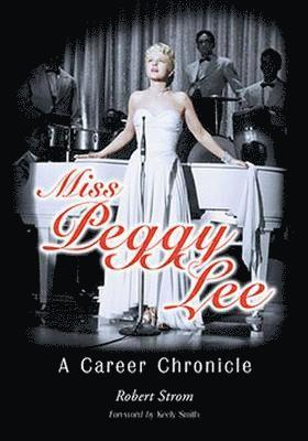 Robert Strom - Miss Peggy Lee, Häftad