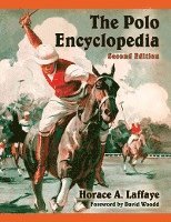 The Polo Encyclopedia, 2d ed. 1