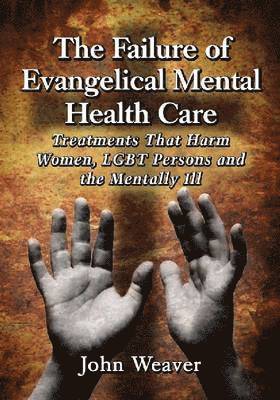 The Failure of Evangelical Mental Health Care 1