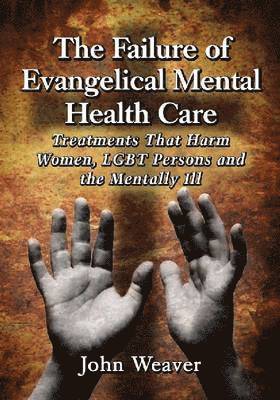 Failure of Evangelical Mental Health Care 1