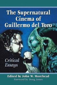 bokomslag The Supernatural Cinema of Guillermo del Toro