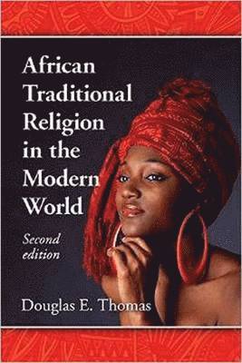 bokomslag African Traditional Religion in the Modern World