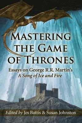 Mastering the Game of Thrones 1